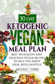 30 Day Ketogenic Vegan Meal Plan (eBook, ePUB)