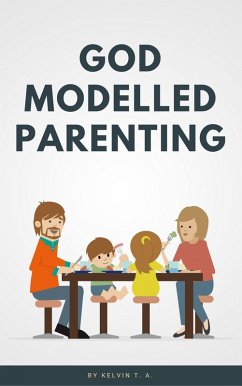 Cover God Modelled Parenting (eBook, ePUB)