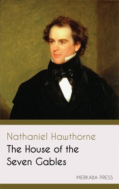 The House of the Seven Gables (eBook, ePUB) - Hawthorne, Nathaniel