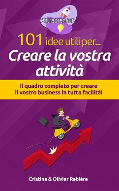 101 idee utili per.. Creare la vostra attività (eBook, ePUB) - Rebiere, Cristina; Rebiere, Olivier