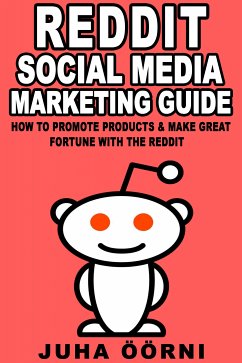 Beginner’s Reddit Social Media Marketing Guide (eBook, ePUB) - Öörni, Juha