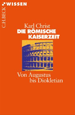 Die Römische Kaiserzeit (eBook, PDF) - Christ, Karl