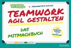Teamwork agil gestalten - Das Mitmachbuch (eBook, PDF)