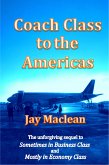 Coach Class to the Americas (eBook, ePUB)