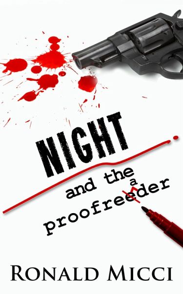 Night and the Proofreader (eBook, ePUB) Night and the Proofreader (eBook, ePUB)