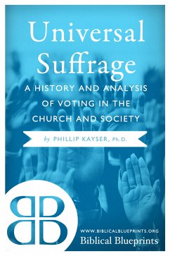 Universal Suffrage (eBook, ePUB) - Kayser, Phillip