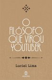 O filósofo que virou youtuber (eBook, ePUB)