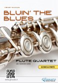 Bluin' The Blues - Flute Quartet (score & parts) (fixed-layout eBook, ePUB)