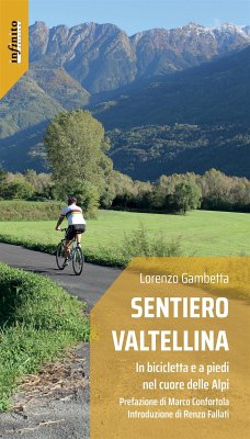 Sentiero Valtellina (eBook, ePUB) - Gambetta, Lorenzo