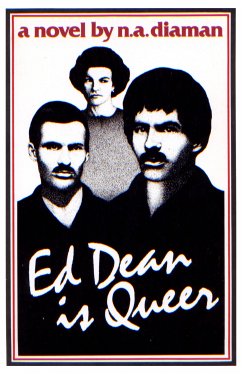 Ed Dean Is Queer (eBook, ePUB) - Diaman, N. A.