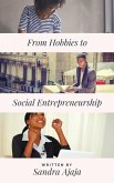 From Hobbies to Social Entrepreneurship (eBook, ePUB)