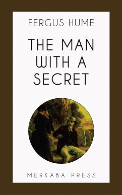 The Man With A Secret (eBook, ePUB) - Hume, Fergus