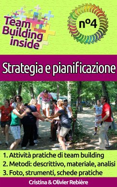 Team Building inside: n°4 - Strategia e pianificazione (eBook, ePUB) - Rebiere, Cristina; Rebiere, Olivier