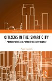 Citizens in the 'Smart City' (eBook, ePUB)