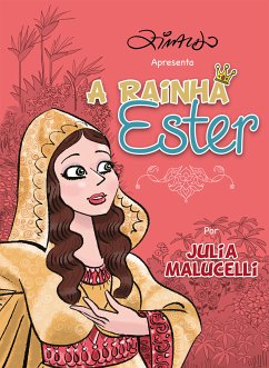 A rainha Ester (eBook, ePUB) - Malucelli, Julia