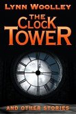 The Clock Tower and Other Stories (eBook, ePUB)