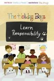 The Holiday Boys Learn Responsibility (eBook, ePUB)
