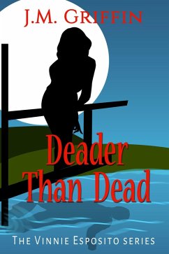 Deader Than Dead (The Vinnie Esposito Series, #7) (eBook, ePUB) - Griffin, J. M.
