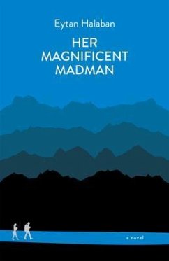 Her Magnificent Madman (eBook, ePUB) - Halaban, Eytan