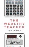 The Wealthy Teacher (eBook, ePUB)