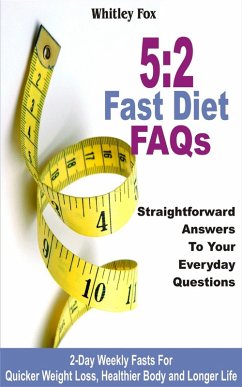 52 Fast Diet FAQs (eBook, ePUB) - Fox, Whitley