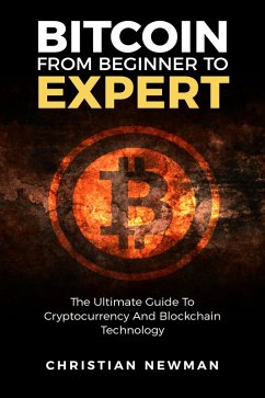 Cover Bitcoin From Beginner To Expert (eBook, ePUB)
