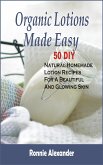 Organic Lotions Made Easy (eBook, ePUB)