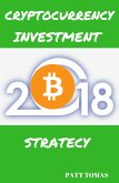 Cryptocurrency Investment 2018 (eBook, ePUB)