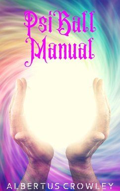 Psi Ball Manual (eBook, ePUB) - Crowley, Albertus