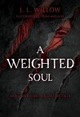 A Weighted Soul and Other Dark and Twisted Tales (eBook, ePUB)