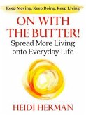 On With the Butter! (eBook, ePUB)