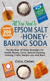 All You Need Is Epsom Salt, Honey And Baking Soda (eBook, ePUB)