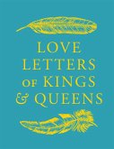 Love Letters of Kings and Queens (eBook, ePUB)