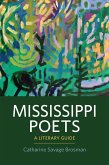 Mississippi Poets (eBook, ePUB) Mississippi Poets (eBook, ePUB)