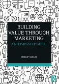Building Value through Marketing (eBook, ePUB)