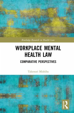 Workplace Mental Health Law (eBook, PDF) - Mishiba, Takenori