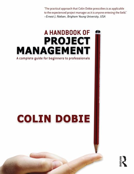 Handbook of Project Management (eBook, ePUB) Handbook of Project Management (eBook, ePUB)