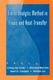 Finite Analytic Method in Flows and Heat Transfer (eBook, PDF)