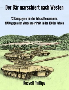 Der Bär marschiert nach Westen (eBook, ePUB) - Phillips, Russell