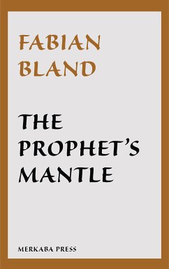 The Prophet's Mantle (eBook, ePUB) - Bland, Fabian