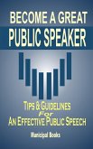 Become A Great Public Speaker (eBook, ePUB)