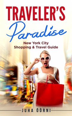 Traveler's Paradise - New York (eBook, ePUB) - Öörni, Juha