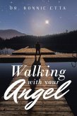 Walking with Your Angel (eBook, ePUB)