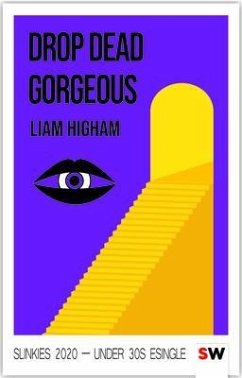 Drop Dead Gorgeous (eBook, ePUB) - Higham, Liam