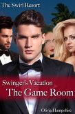 The Swirl Resort Swinger's Vacation The Game Room (eBook, ePUB)