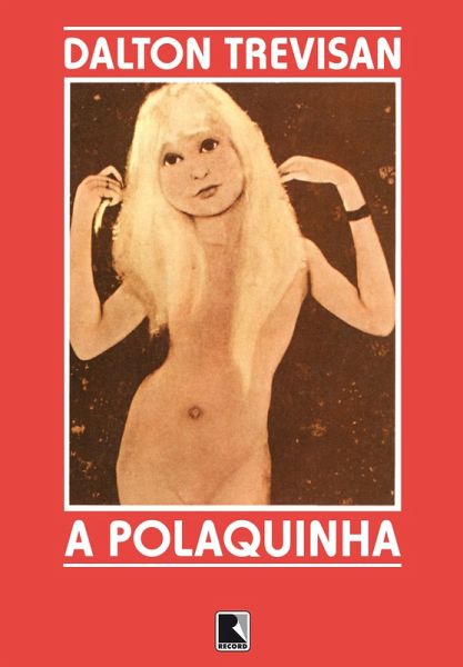 A polaquinha (eBook, ePUB)