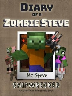 Diary of a Minecraft Zombie Steve Book 3 (eBook, ePUB) - Steve, Mc