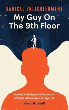 Radical Enlightenment: My Guy On The 9th Floor (eBook, ePUB) - Russell, Kevin