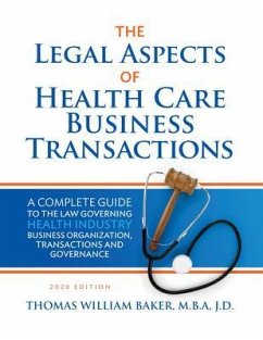 Legal Aspects of Health Care Business Transactions (eBook, ePUB) - Baker, Thomas William