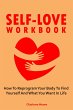 Self-Love Workbook: How To Reprogram... - Bild 1